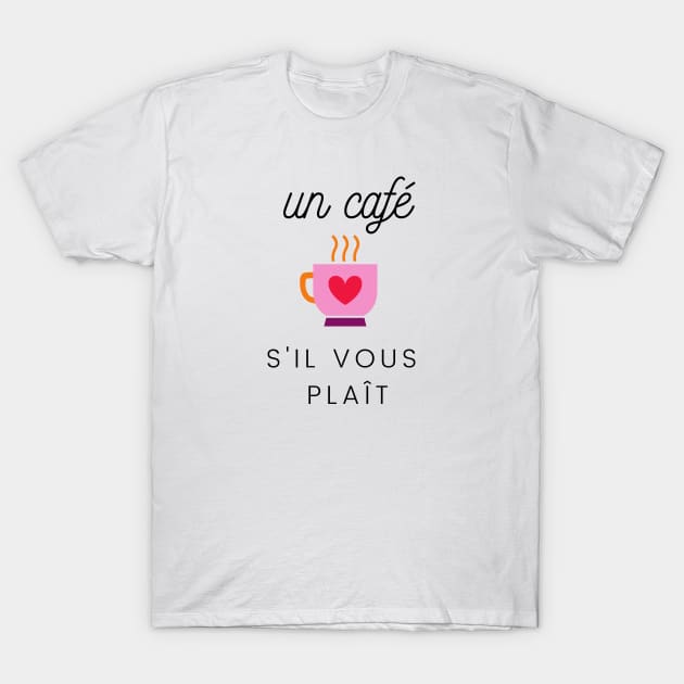 Café coffee lover French cafeteria shop Paris SVP T-Shirt by From Mars